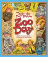 'Twas the Day Before Zoo Day - Ben Hodson, Catherine Ipcizade