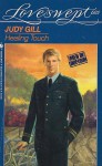 Healing Touch (Loveswept No. 605) - Judy Griffith Gill