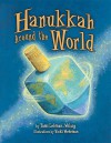 Hanukkah Around the World - Tami Lehman-Wilzig, Vicki Wehrman