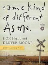 Faith Lessons from Same Kind of Different as Me: A DVD-Based Study (DVD (NTSC)) - Ron Hall, Denver Moore