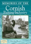 Memories of the Cornish Fishing Industry - Sheila Bird