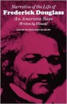 Narrative of the Life of Frederick Douglass: An American Slave, Written by Himself - Frederick Douglass