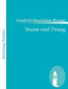 Sturm Und Drang - Friedrich Maximilian Klinger