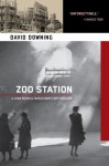 Zoo Station - David Downing