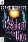 Los creadores de Dios - Frank Herbert, José María García