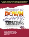 Adobe Photoshop Down & Dirty Tricks - Scott Kelby