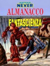 Almanacco della Fantascienza 2003 - Nathan Never: Le voci della Città - Michele Medda, Onofrio Catacchio