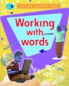 Working with Words - Anne Rooney