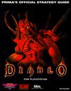 Diablo (PlayStation) : Prima's Official Strategy Guide - Steve Honeywell