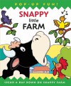 Snappy Little Farm - Dugald A. Steer, Derek Matthews