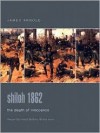 Shiloh 1862: The Death of Innocence - James Arnold