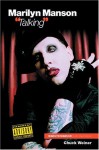 Marilyn Manson: "Talking" - Chuck Weiner