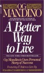 A Better Way to Live - Og Mandino, Willoughby