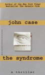 The Syndrome (print) - John Case