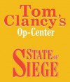 State of Siege (Tom Clancy's Op-Center, #6) - Michael Kramer, Tom Clancy, Steve Pieczenik, Jeff Rovin