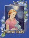 Hiding Glory - Laura Chester