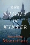 One Night in Winter: A Novel - Simon Sebag Montefiore