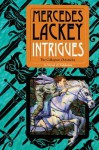 Intrigues - Mercedes Lackey