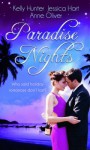 Paradise Nights - Kelly Hunter, Jessica Hart, Anne Oliver