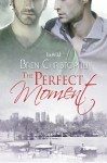 The Perfect Moment (Patchouli for Christmas) - Bren Christopher