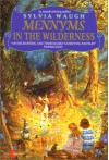 Mennyms in the Wilderness - Sylvia Waugh