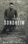 Stephen Sondheim: A life - Meryle Secrest