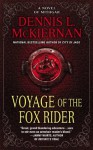 Voyage of the Fox Rider: A Novel of Mithgar - Dennis L. McKiernan