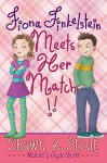 Fiona Finkelstein Meets Her Match!! - Shawn K. Stout, Angela Martini