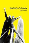 Warhol-o-Rama - Peter Oresick