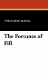 The fortunes of Fifi - Molly Elliot Seawell