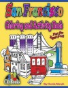 San Francisco Coloring & Activity Book (City Books) - Carole Marsh