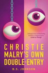 Christie Malry's Own Double-Entry - B.S. Johnson