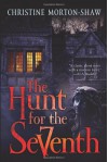 The Hunt for the Seventh - Christine Morton-Shaw