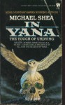 In Yana, the Touch of Undying - Michael Shea