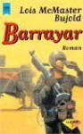 Barrayar: Der Botschafter - Lois McMaster Bujold