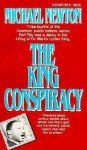 The King Conspiracy - Mike Newton