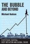 THE BUBBLE AND BEYOND - Michael Hudson