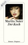 Der Koch (German Edition) - Martin Suter