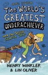 The World's Greatest Underachiever and the Soggy School Trip - Henry Winkler