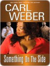 Something on the Side - Carl Weber