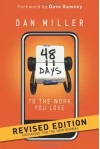 48 Days to the Work You Love: Preparing for the New Normal - Dan Miller, Dave Ramsey