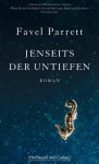 Jenseits der Untiefen - Favel Parrett