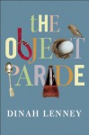 The Object Parade: Essays - Dinah Lenney