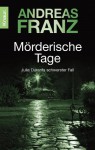 Mörderische Tage - Andreas Franz