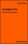 The Reading of Time: A Semantico-Semiotic Approach - Julio Pinto, Julio C. M. Pint