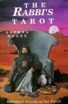 The Rabbi's Tarot: Spiritual Secrets of the Tarot (Llewellyn's New Age Tarot Series) - Daphne Moore, Donald Michael Kraig