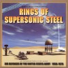 Rings of Supersonic Steel: An Introduction & Site Guide Air Defenses of the United States Army 1950-1979 - Mark Morgan