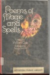 Poems of Magic and Spells - William Cole, Peggy Bacon