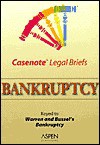 Bankruptcy: Warren & Bussel (Casenote Legal Briefs) - William D. Warren, Daniel J. Bussel