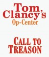 Call to Treason (Tom Clancy's Op-Center, #11) - Michael Kramer, Tom Clancy, Steve Pieczenik, Jeff Rovin